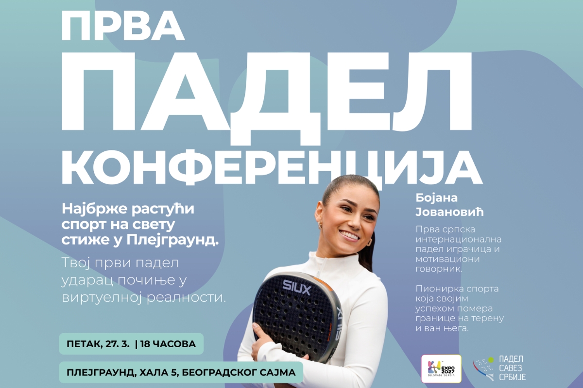 Prva padel konferencija u Srbiji u okviru Expo 2027 Plejgraunda, 27. mart 2026.